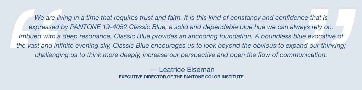 Pantone Color of the Year 2020, Leatrice Eiseman Quote.